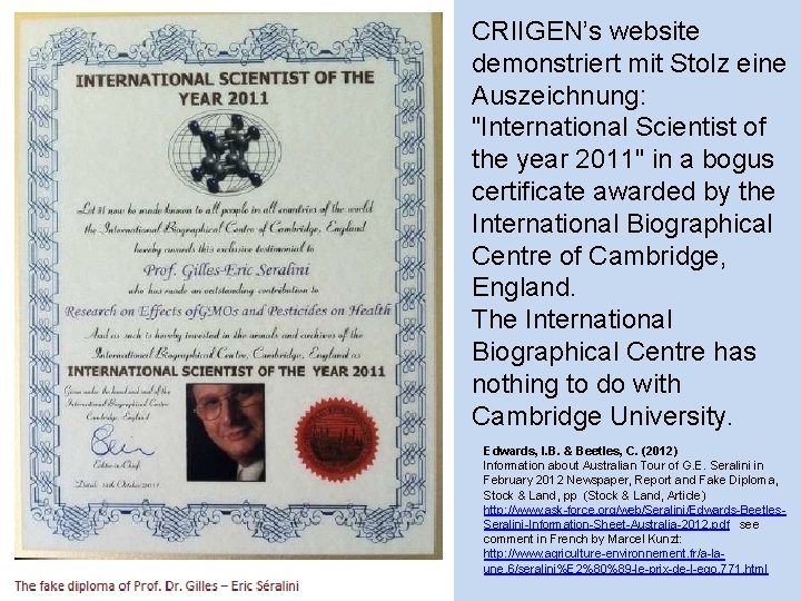 CRIIGEN’s website demonstriert mit Stolz eine Auszeichnung: "International Scientist of the year 2011" in