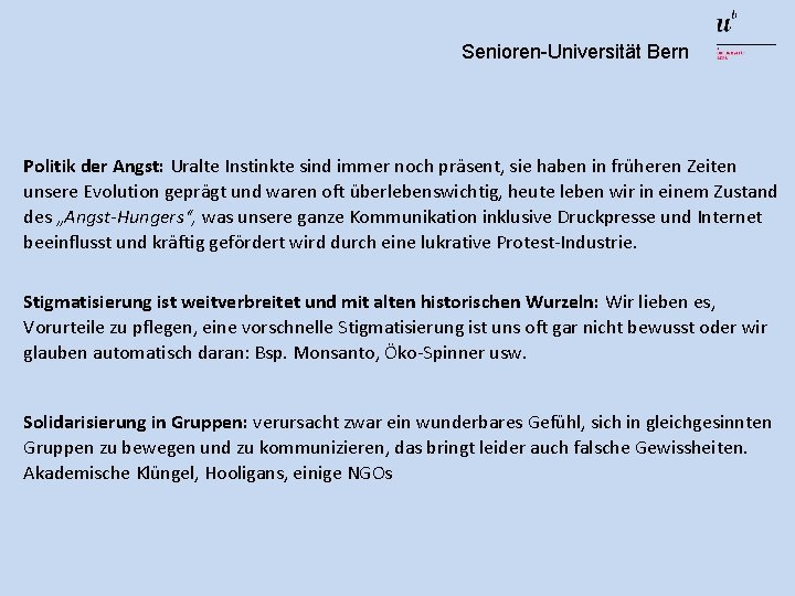 Senioren-Universität Bern Politik der Angst: Uralte Instinkte sind immer noch präsent, sie haben in