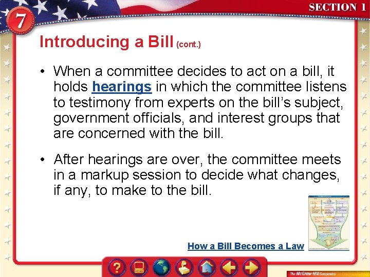 Introducing a Bill (cont. ) • When a committee decides to act on a
