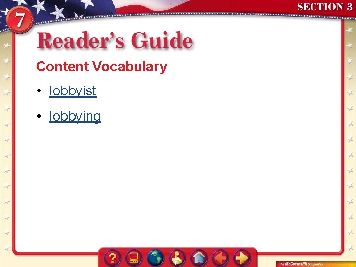 Content Vocabulary • lobbyist • lobbying 