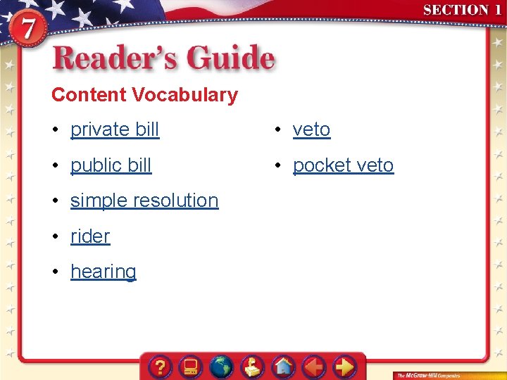 Content Vocabulary • private bill • veto • public bill • pocket veto •