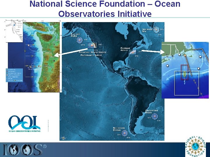 National Science Foundation – Ocean Observatories Initiative 6 