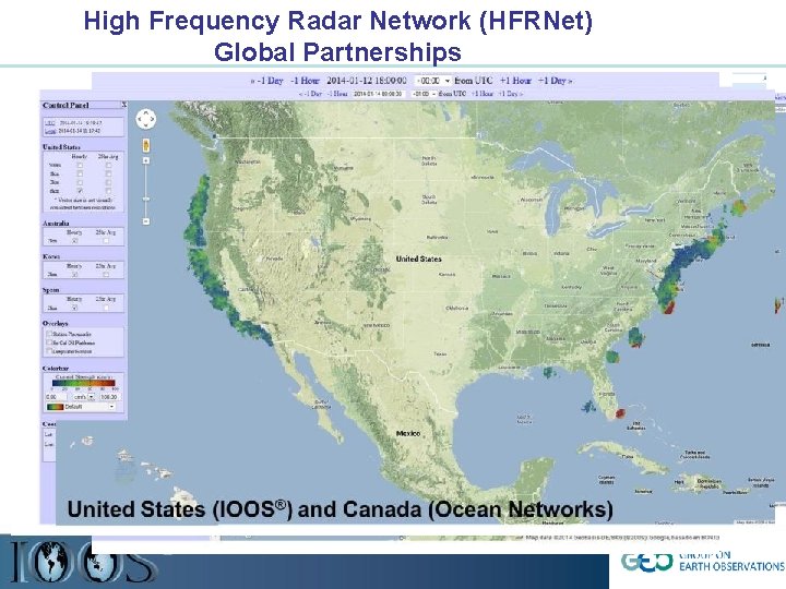 High Frequency Radar Network (HFRNet) Global Partnerships Canada Continental U. S. A. South Korea