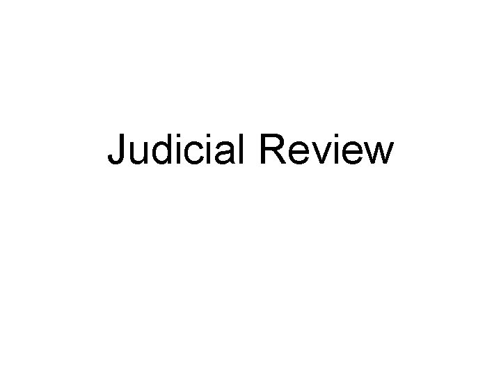 Judicial Review 