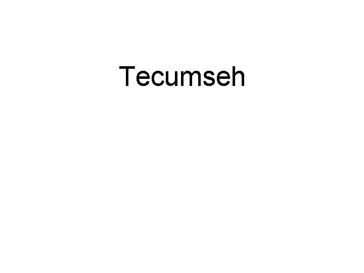 Tecumseh 