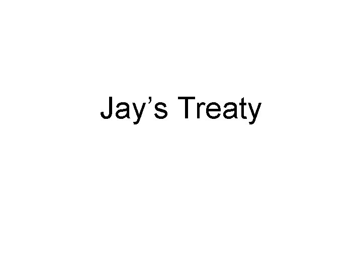Jay’s Treaty 