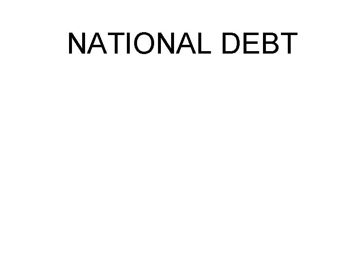 NATIONAL DEBT 