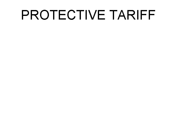 PROTECTIVE TARIFF 