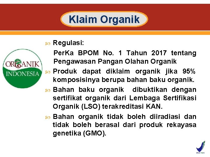 Klaim Organik Regulasi: Per. Ka BPOM No. 1 Tahun 2017 tentang Pengawasan Pangan Olahan