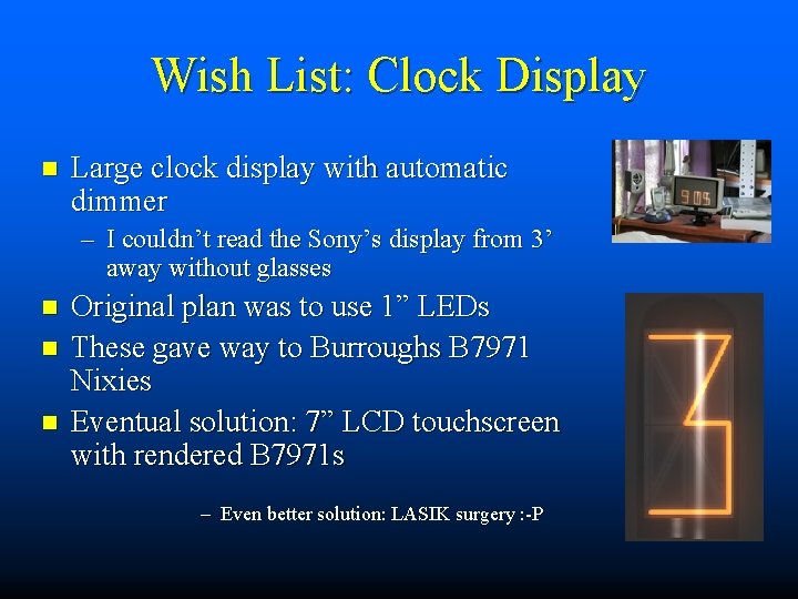 Wish List: Clock Display n Large clock display with automatic dimmer – I couldn’t