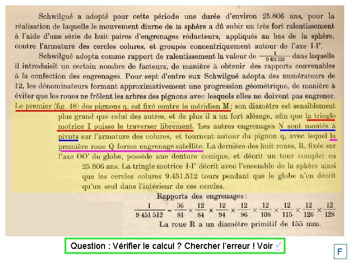 Question : Vérifier le calcul ? Chercher l’erreur ! Voir ü F 