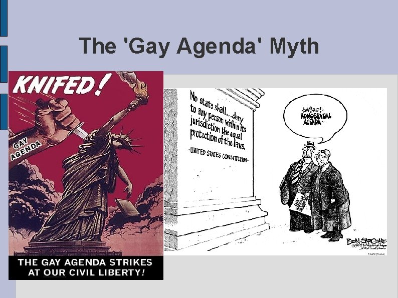 The 'Gay Agenda' Myth 