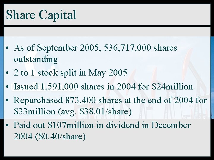 Share Capital • As of September 2005, 536, 717, 000 shares outstanding • 2