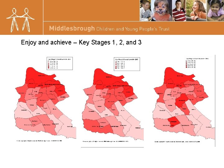Enjoy and achieve – Key Stages 1, 2, and 3 