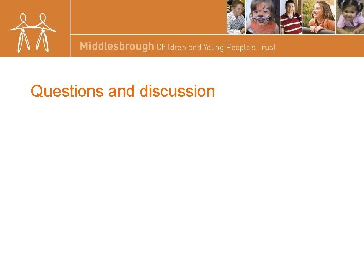 Questions and discussion 