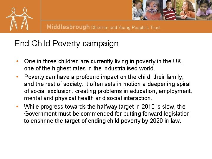 End Child Poverty campaign • One in three children are currently living in poverty