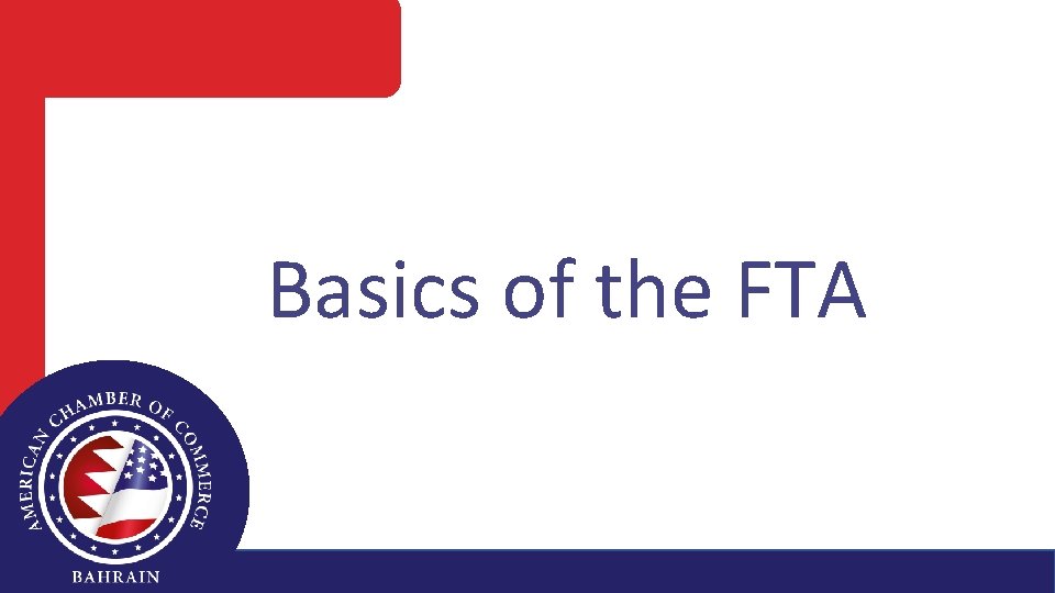 Basics of the FTA 