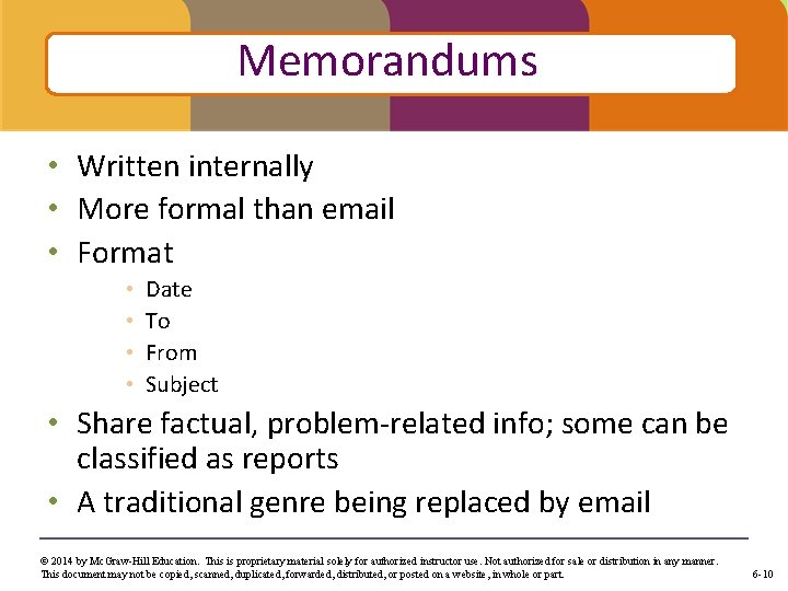 Memorandums Click to edit Master title style • Written internally • More formal than