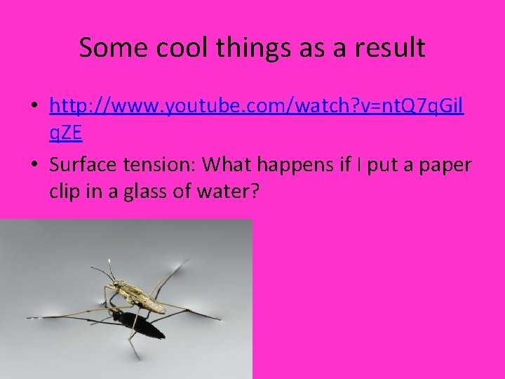 Some cool things as a result • http: //www. youtube. com/watch? v=nt. Q 7