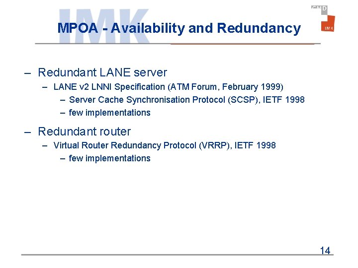MPOA - Availability and Redundancy – Redundant LANE server – LANE v 2 LNNI