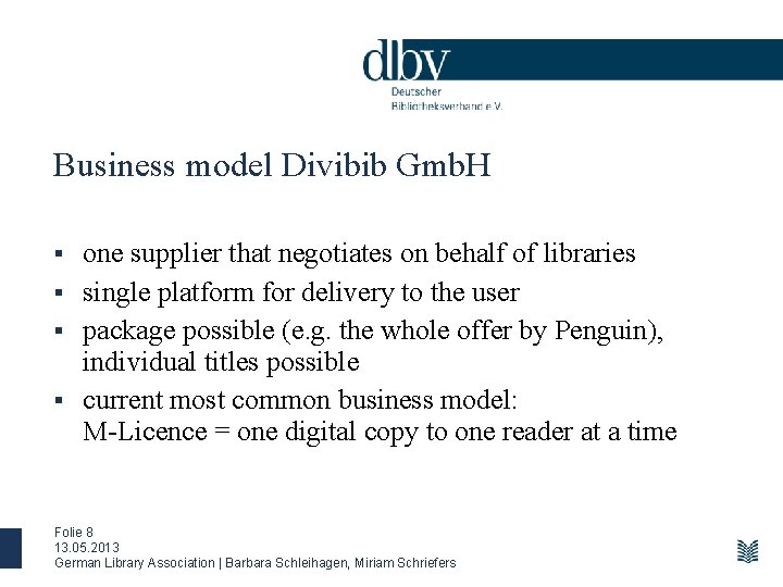 Business model Divibib Gmb. H one supplier that negotiates on behalf of libraries §