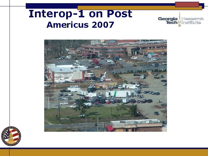 Interop-1 on Post Americus 2007 