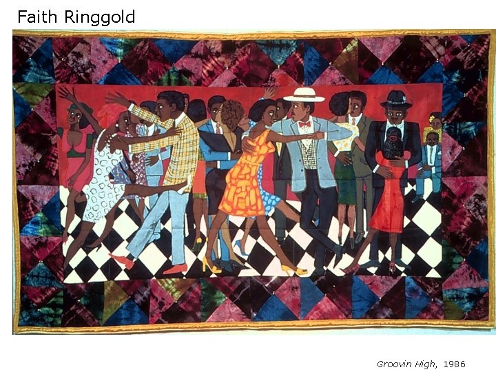 Faith Ringgold Groovin High, 1986 