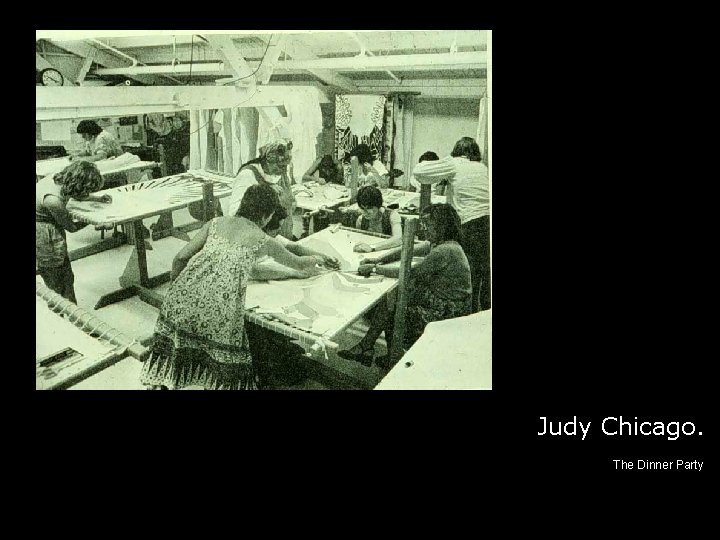 Judy Chicago. The Dinner Party 