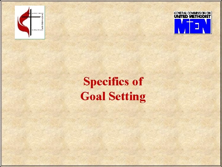 Specifics of Goal Setting 