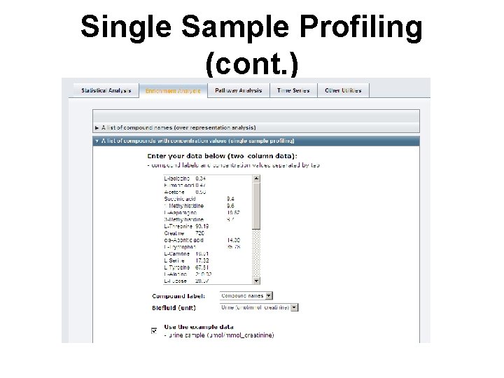 Single Sample Profiling (cont. ) 