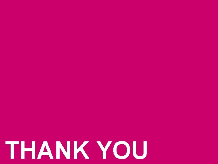 THANK YOU THANK YOU