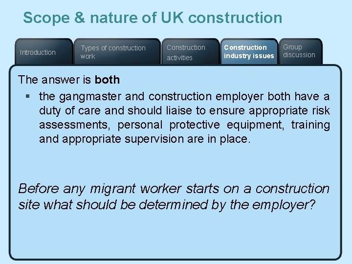 Scope & nature of UK construction Introduction Types of construction work Construction activities Construction