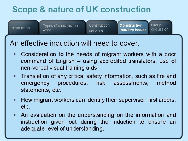 Scope & nature of UK construction Introduction Types of construction work Construction activities Construction