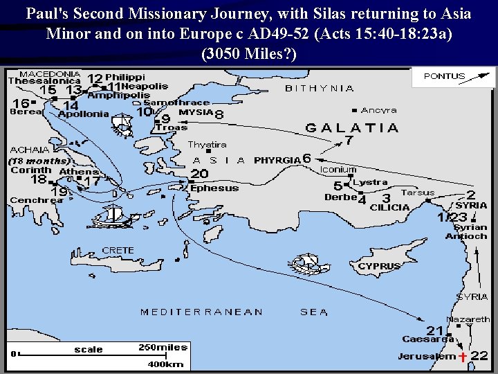 Paul's Second Missionary Journey, with Silas returning to Asia Minor and on into Europe