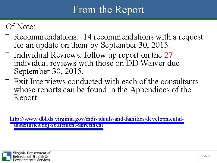 From the Report Of Note: ‾ Recommendations: 14 recommendations with a request for an