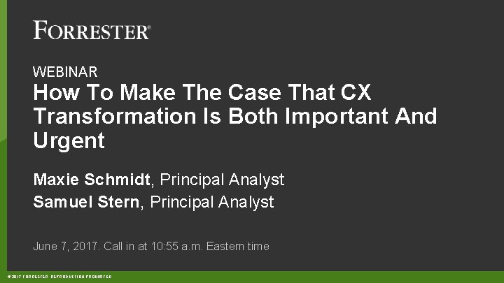 WEBINAR How To Make The Case That CX Transformation Is Both Important And Urgent