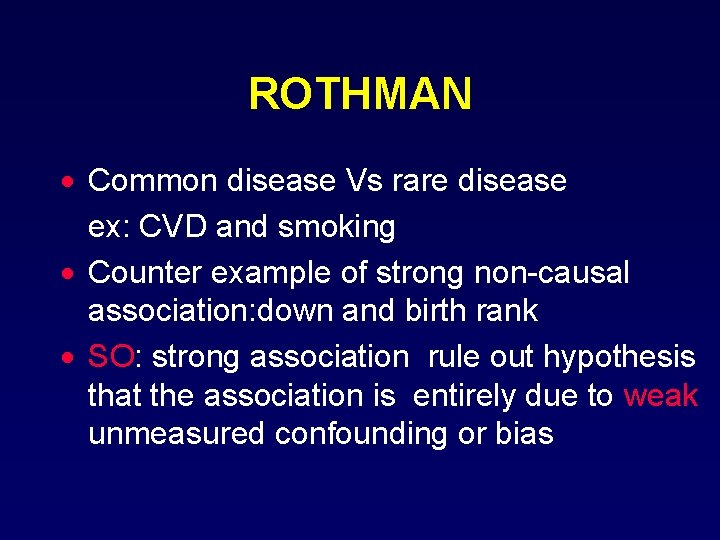 ROTHMAN · Common disease Vs rare disease ex: CVD and smoking · Counter example