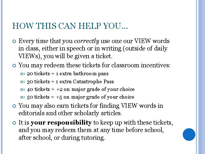 HOW THIS CAN HELP YOU. . . Every time that you correctly use one