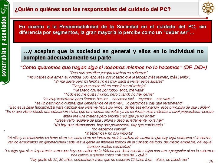 ¿Quién o quiénes son los responsables del cuidado del PC? En cuanto a la