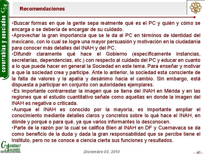 Recomendaciones • Buscar formas en que la gente sepa realmente qué es el PC