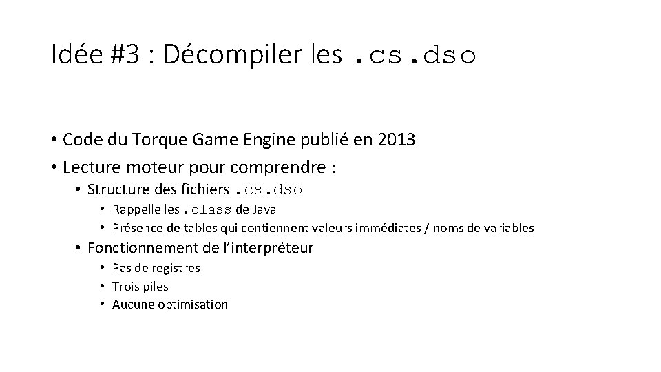 Idée #3 : Décompiler les. cs. dso • Code du Torque Game Engine publié