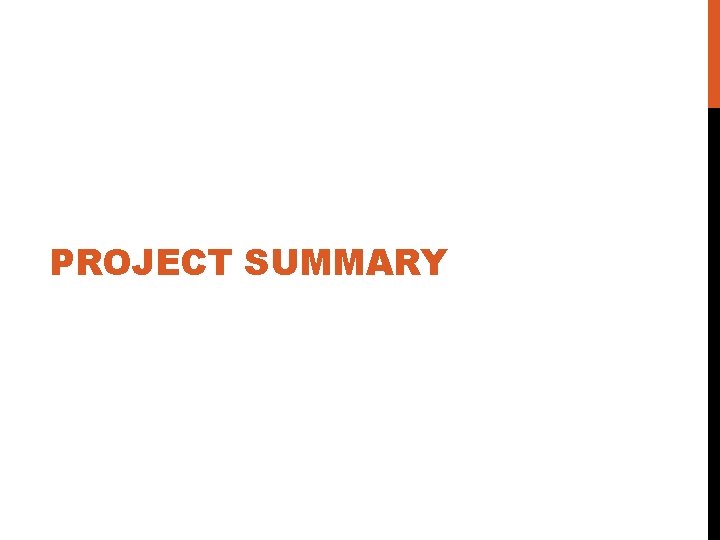 PROJECT SUMMARY 