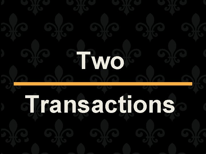 Two Transactions 