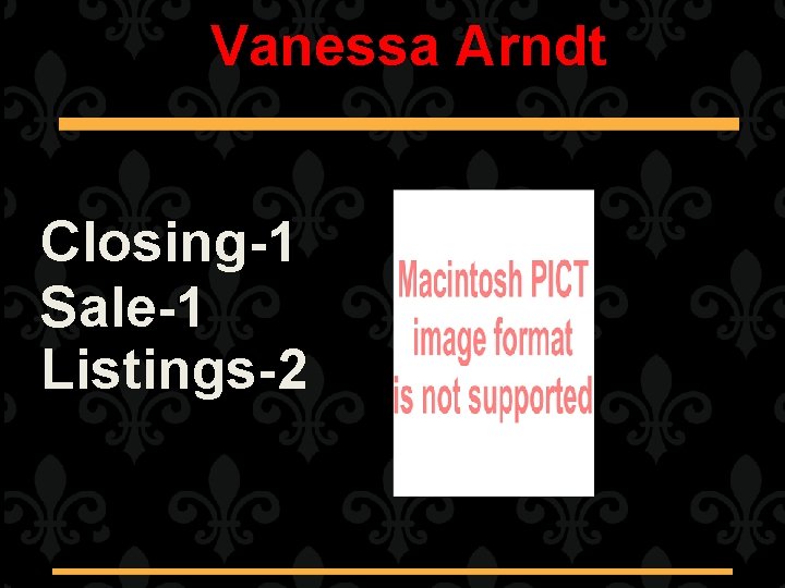 Vanessa Arndt Closing-1 Sale-1 Listings-2 
