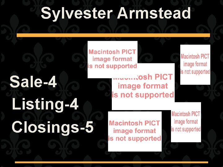Sylvester Armstead Sale-4 Listing-4 Closings-5 