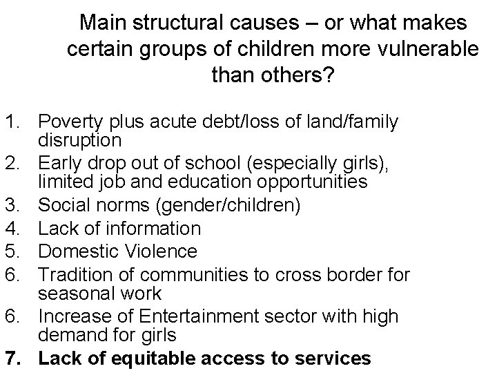 Main structural causes – or what makes certain groups of children more vulnerable than