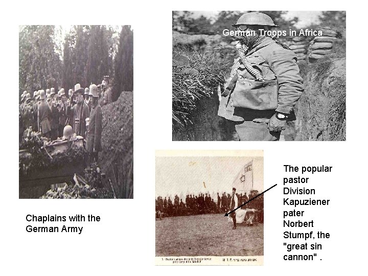 German Troops in Africa Chaplains with the German Army The popular pastor Division Kapuziener