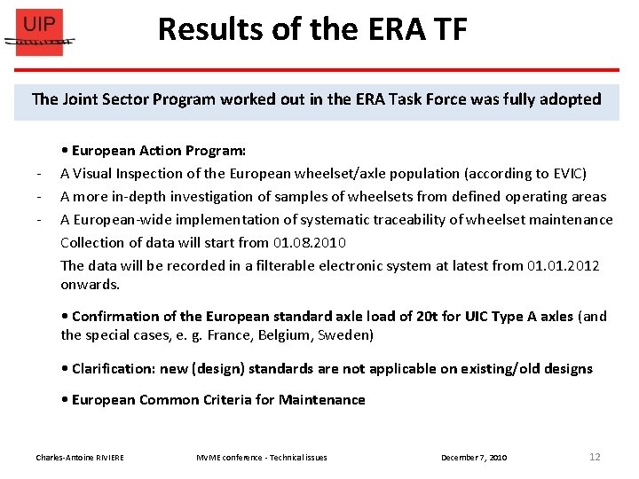 Results of the ERA TF The Joint Sector Program worked out in the ERA