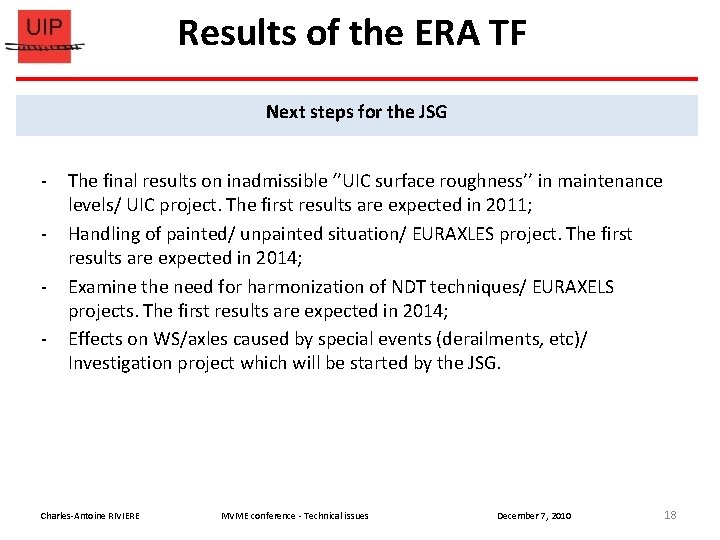 Results of the ERA TF Next steps for the JSG - The final results