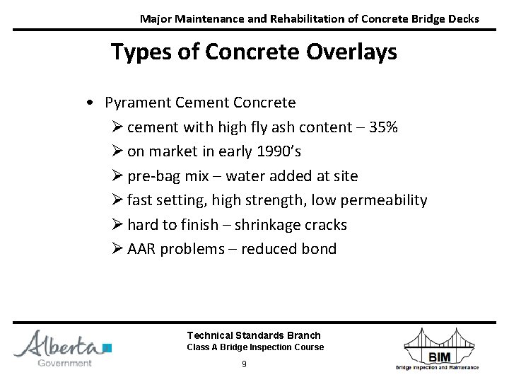 Major Maintenance and Rehabilitation of Concrete Bridge Decks Types of Concrete Overlays • Pyrament